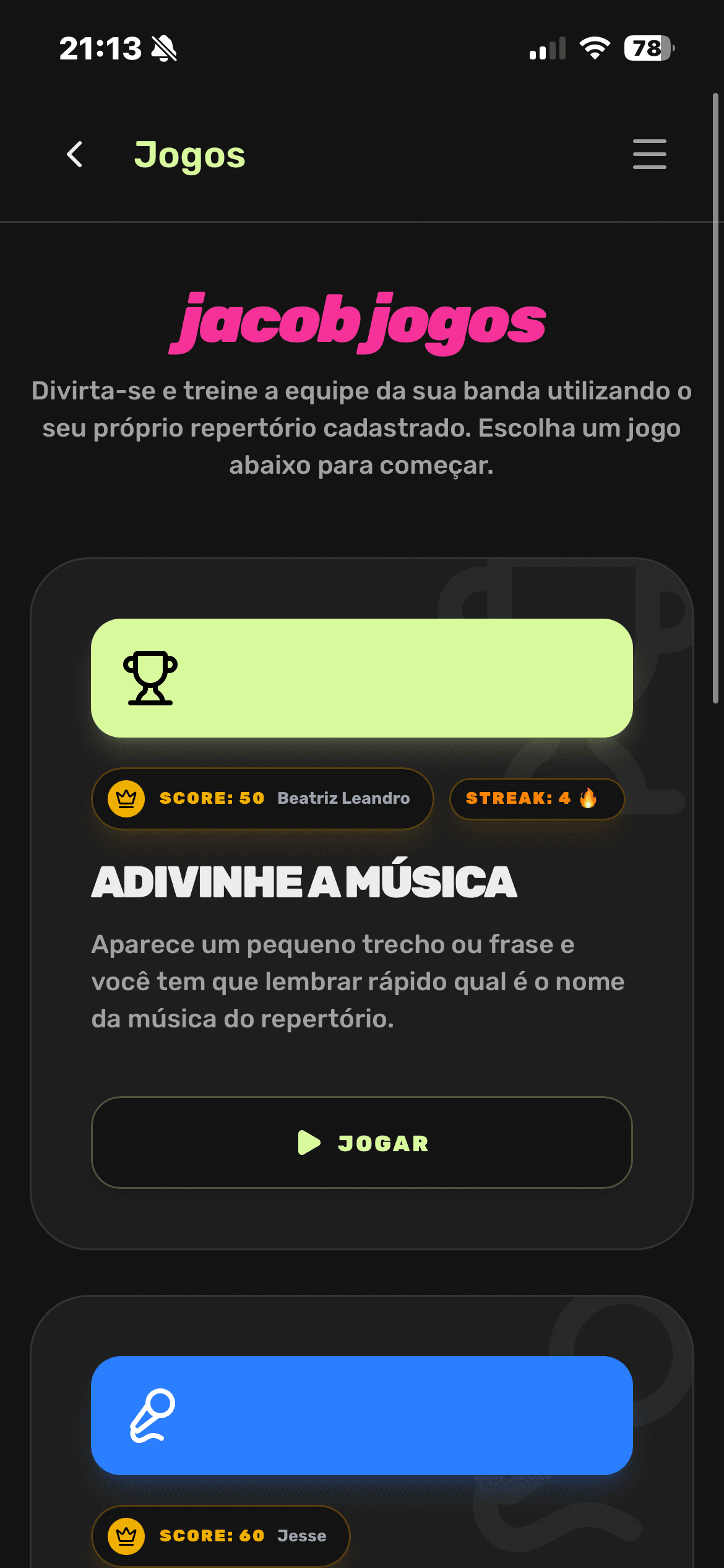 Os mini-games montados com o seu repertório.